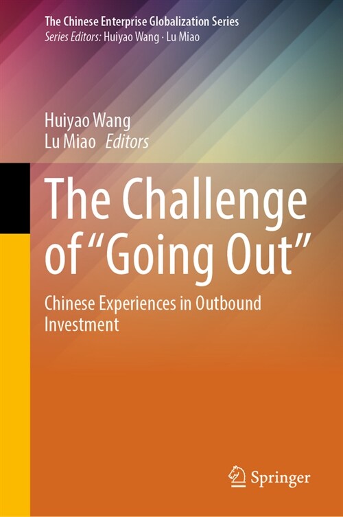 The Challenge of Going Out: Chinese Experiences in Outbound Investment (Hardcover, 2023)