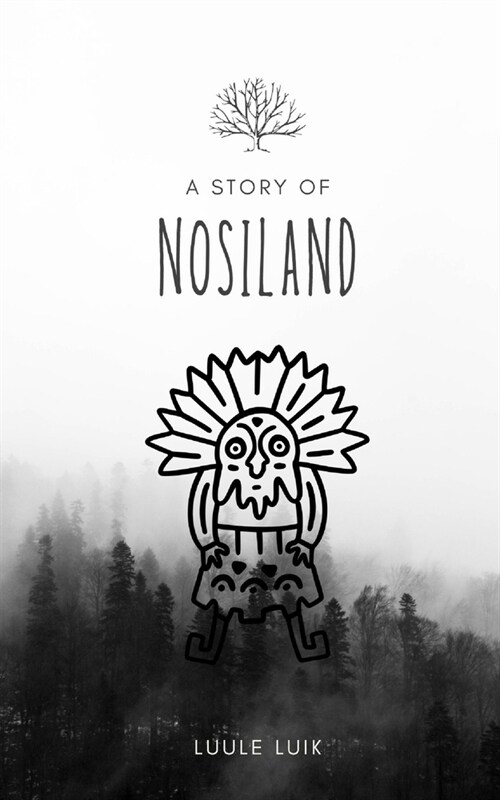 A story of Nosiland (Paperback)