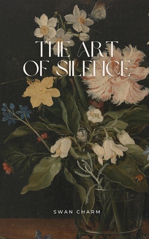 The Art of Silence (Paperback)