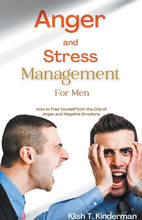 Anger and Stress Management for Men (Paperback)