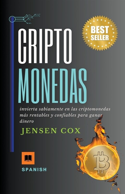 Criptomonedas: invierta sabiamente en las criptomonedas m? rentables y confiables para ganar dinero (Paperback)