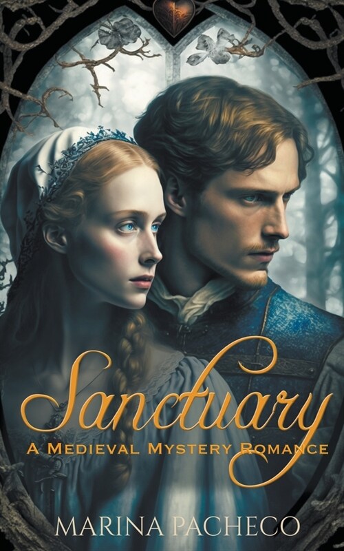 Sanctuary, a Romantic Medieval Mystery (Paperback)