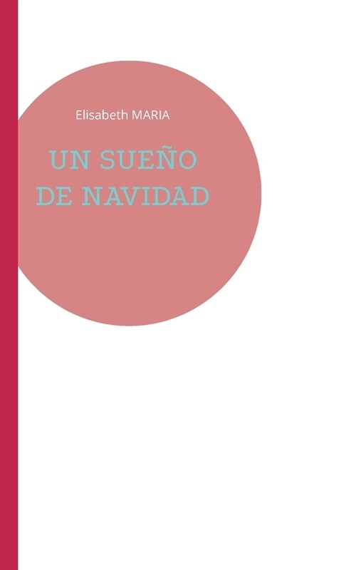 Un Sue? de Navidad (Paperback)