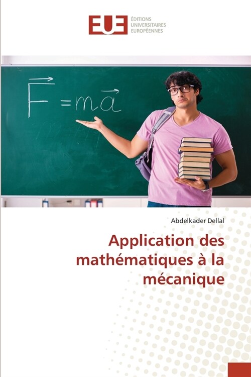 Application des math?atiques ?la m?anique (Paperback)