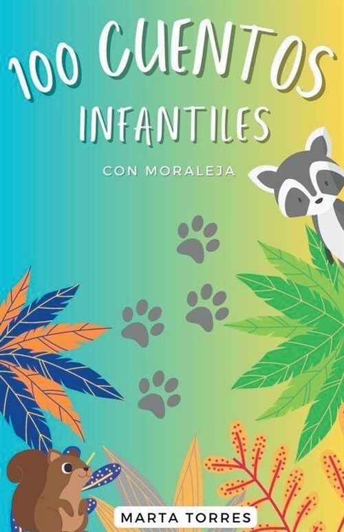 100 Cuentos infantiles con moraleja para ni?s peque?s (Paperback)