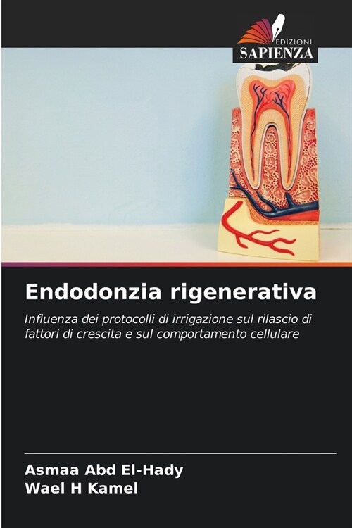 Endodonzia rigenerativa (Paperback)