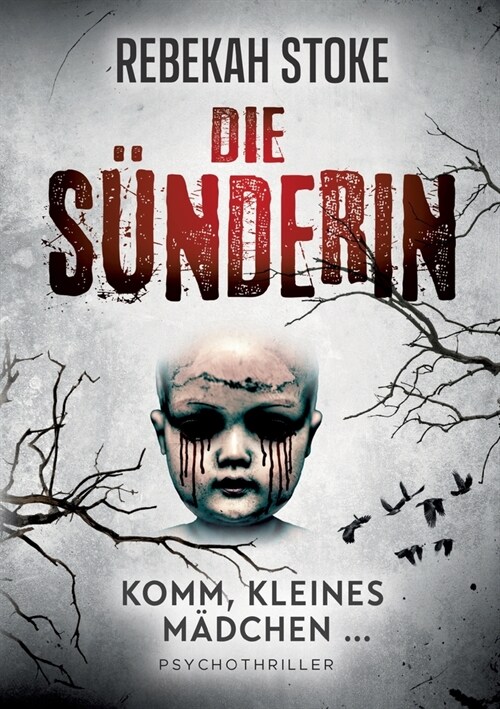 Die S?derin: Komm, kleines M?chen ... (Paperback)