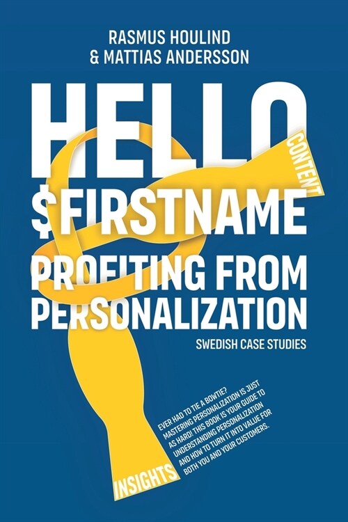 Hello $FirstName - Swedish Case Studies (Paperback)