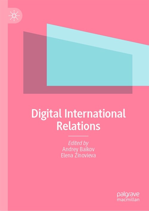 Digital International Relations (Hardcover, 2023)