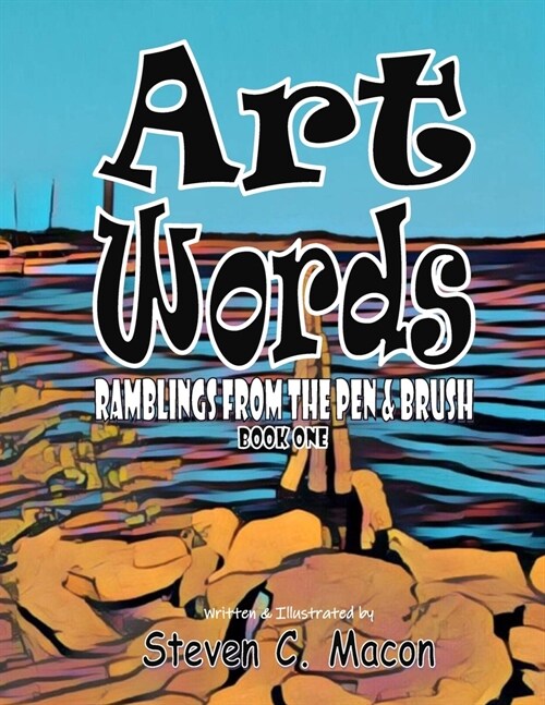 ArtWords: Ramblings from the Pen and Brush (Paperback)