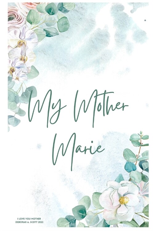 My Mother Marie (Paperback)