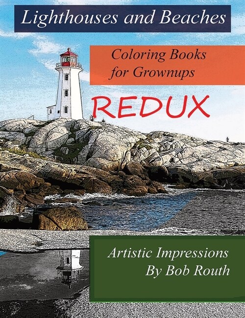 Lighthouses and Beaches REDUX: Coloring books for Grownups (Paperback)