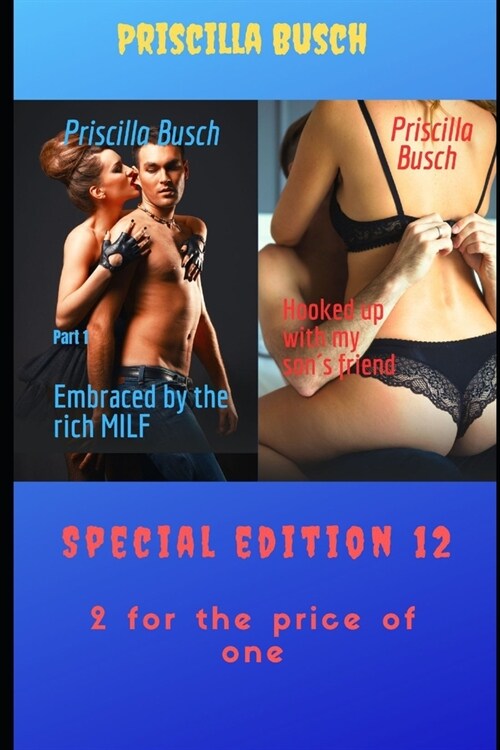 Embraced by the rich MILF Part 1/ Seduced on a hot summer day: Special edition 12 (Paperback)