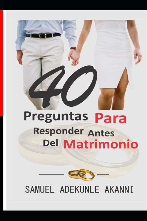 40 Preguntas Para Responder Antes del Matrimonio (Paperback)