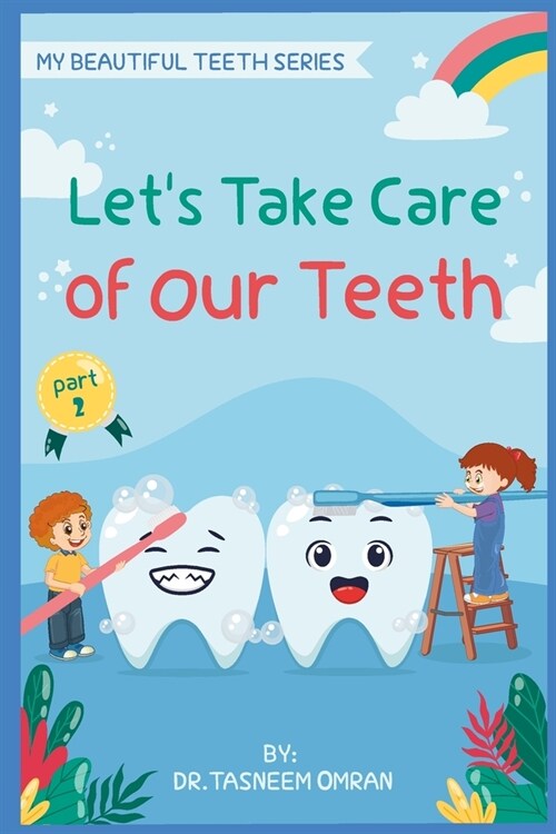 Lets Take Care Of Our Teeth: Interactive Book (Paperback)