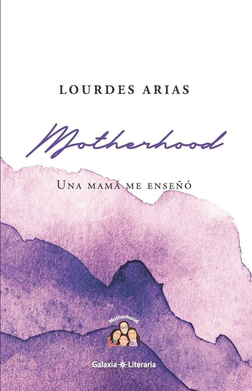 Motherhood, una mam?me ense憎 (Paperback)