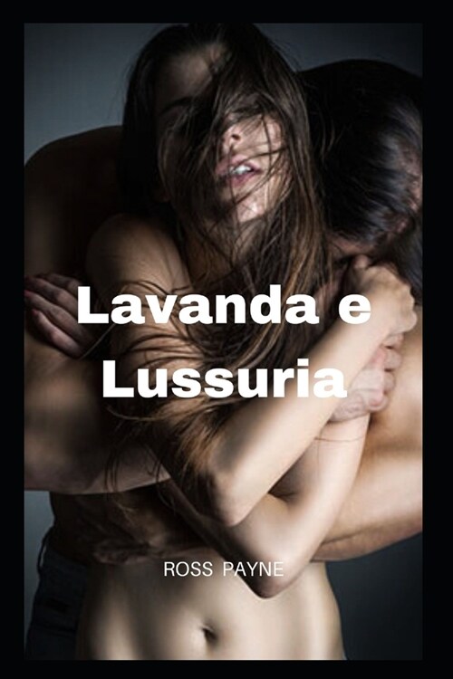 Lavanda e Lussuria (Paperback)