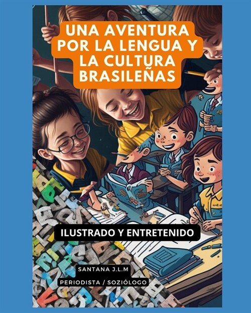 Una aventura por la lengua y la cultura brasile?s (Paperback)