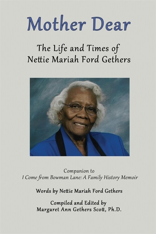 Mother Dear: The Life and Times of Nettie Mariah Ford Gethers (Paperback)