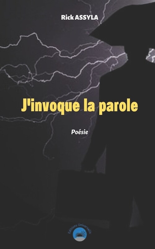 Jinvoque la parole !: Po?ie (Paperback)