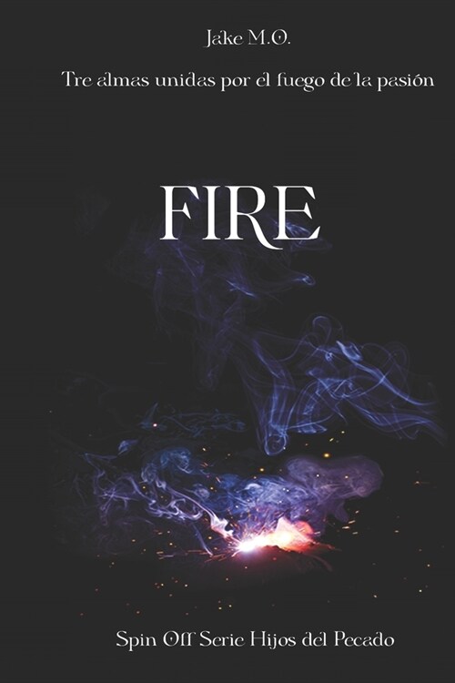 Fire: Spin Off (Paperback)