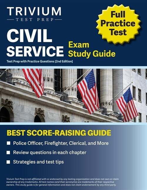 Civil Service Exam Study Guide: Test Prep with Practice Questions (Police Officer, Firefighter, Clerical, and More) [2nd Edition] (Paperback)