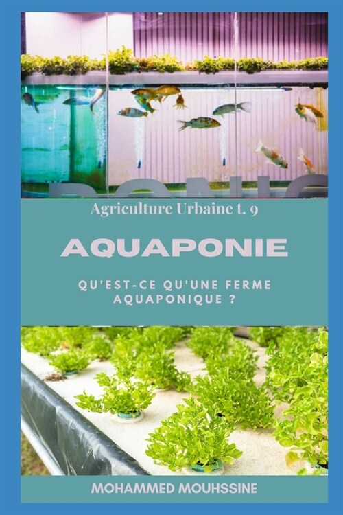 Aquaponie: Quest-ce quune ferme aquaponique ? (Paperback)