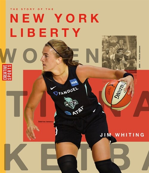 The Story of the New York Liberty (Library Binding)