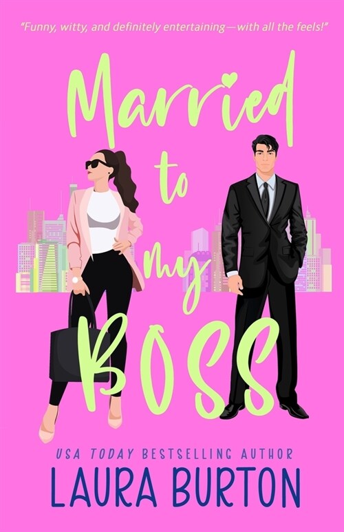 Married to my Boss: A Grumpy Boss/Marriage of Convenience Romantic Comedy (Paperback)