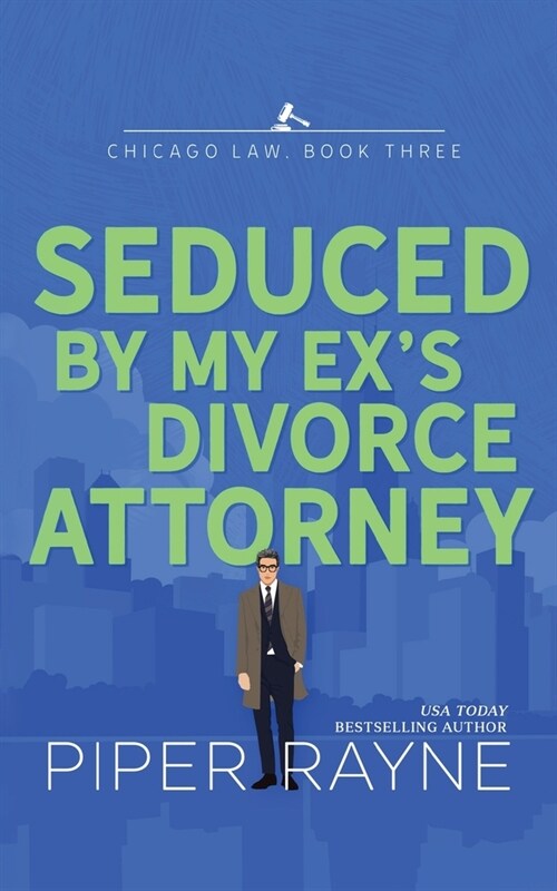 Seduced by my Exs Divorce Attorney (Paperback)
