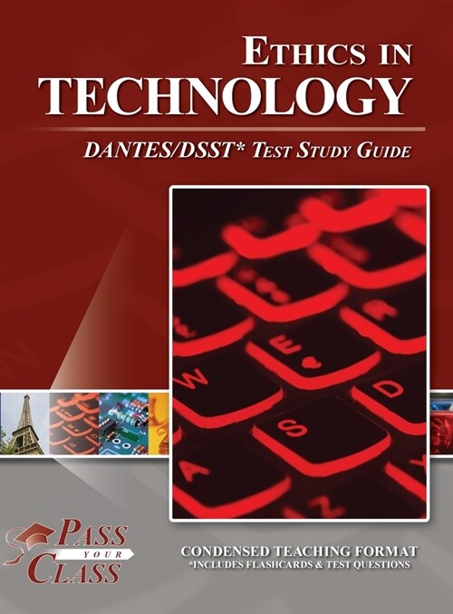 Ethics in Technology DANTES / DSST Test Study Guide (Hardcover)