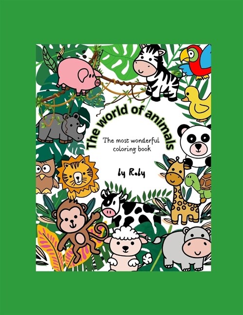 The Word of animals: The most wonderful coloring book (Paperback)