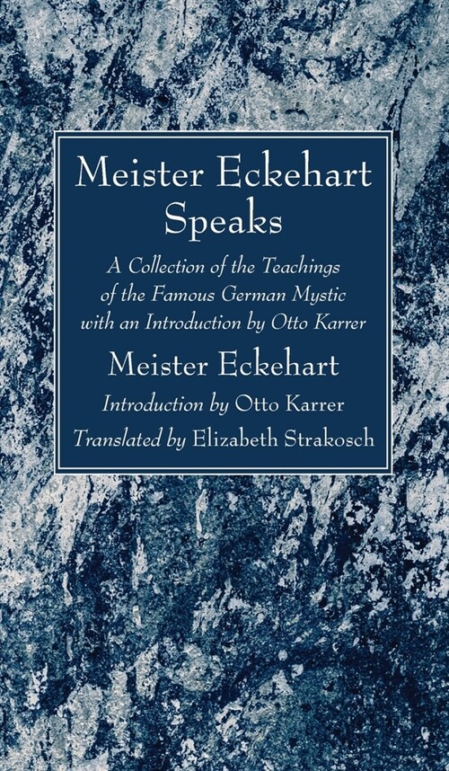 Meister Eckehart Speaks (Hardcover)