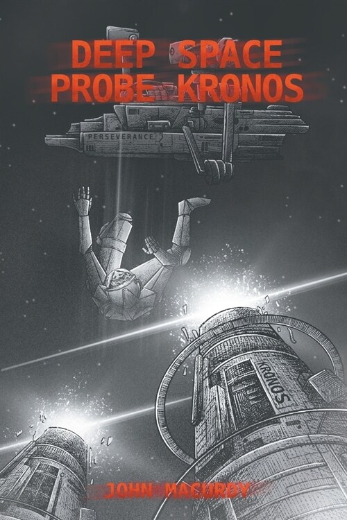 Deep Space Probe: Kronos (Paperback)