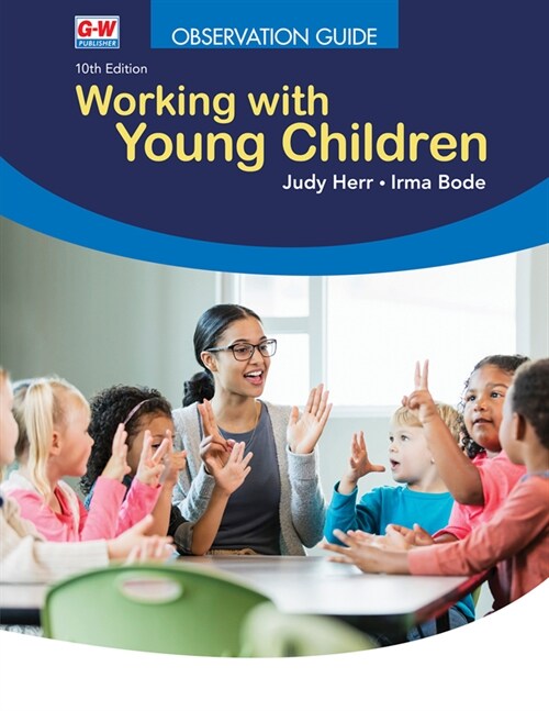 Working with Young Children (Paperback, Observation Gui)