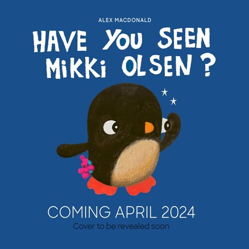 Have You Seen Mikki Olsen? (Hardcover)