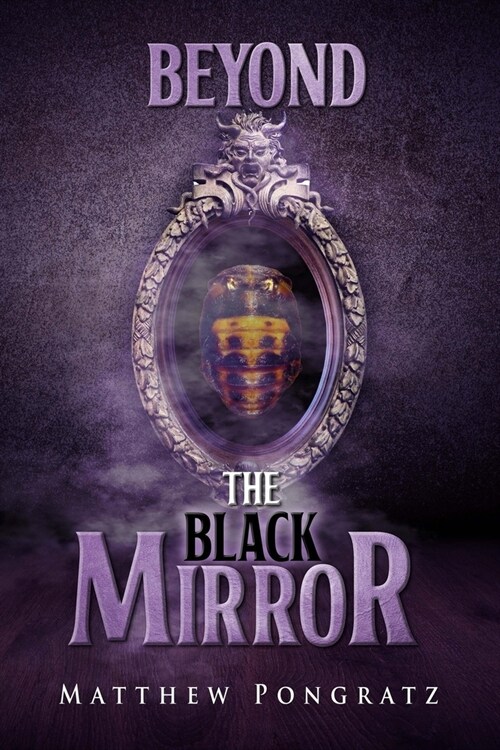 Beyond the Black Mirror (Paperback)