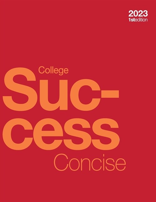 College Success Concise (paperback, b&w) (Paperback)