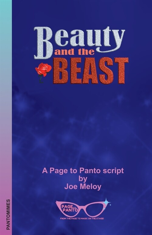 Beauty and the Beast: A Page to Panto Script (Paperback)