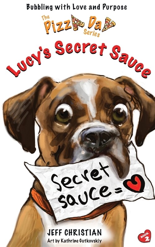 Lucys Secret Sauce (Hardcover)
