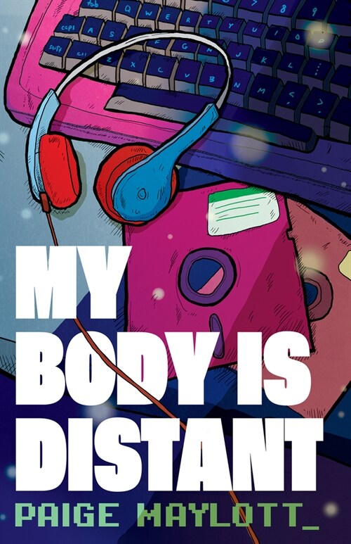 My Body Is Distant: A Memoir (Paperback)