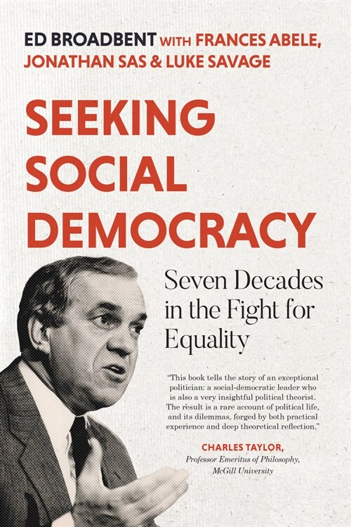 Seeking Social Democracy: Seven Decades in the Fight for Equality (Hardcover)