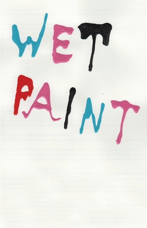 Wet Paint (Paperback)