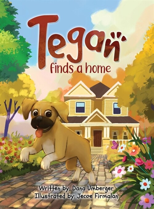 Tegan Finds a Home (Hardcover)
