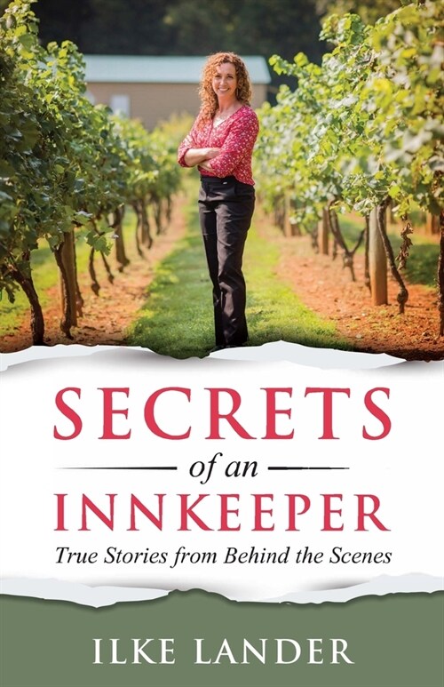 Secrets of an Innkeeper: True Stories & Lessons from Behind the Scenes (Paperback)