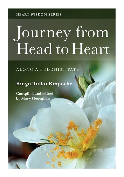 Journey from Head to Heart: Along a Buddhist Path (Paperback)