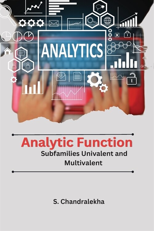 Analytic Function Subfamilies Univalent and Multivalent (Paperback)