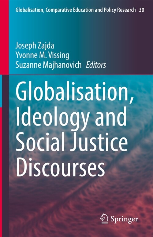 Globalisation, Ideology and Social Justice Discourses (Paperback, 2022)