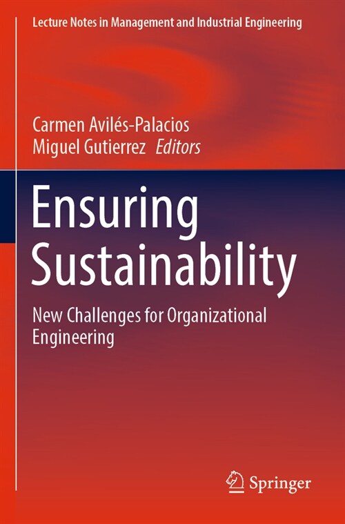 Ensuring Sustainability: New Challenges for Organizational Engineering (Paperback, 2022)
