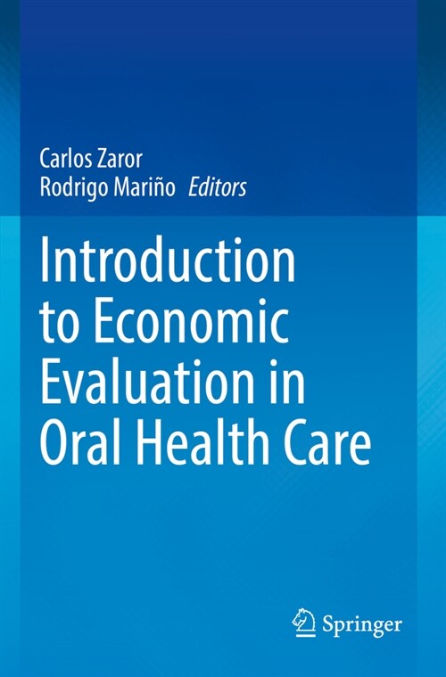 Introduction to Economic Evaluation in Oral Health Care (Paperback, 2022)